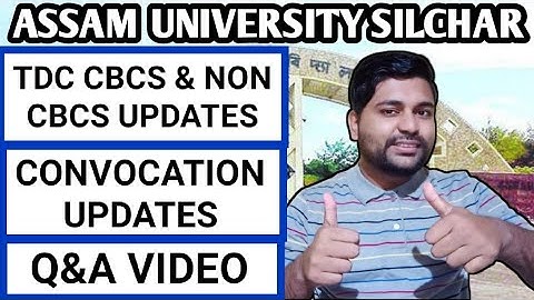 TDC cbcs & non cbcs updates | 20th Convocation | Assam University Q&A | Pranoy Roy