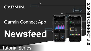 Tutorial - Garmin Connect App: Newsfeed