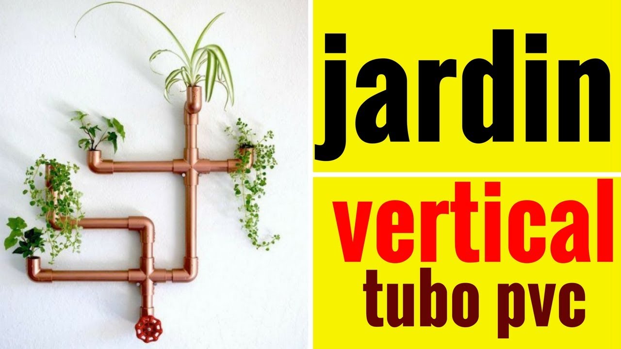 como hacer un jardin vertical paso a paso con tubos de pvc ...