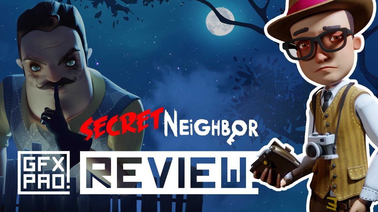 Secret Neighbor, Review