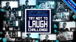 Sterk Productions Try Not To Laugh Challenge