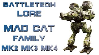 Battletech Lore - Mad Cat Battlemechs (Mk2, Mk3, Mk4)