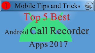 Top 5 Best Android Call Recorder Apps 2017 | Mobile Tips | Generic Library screenshot 2