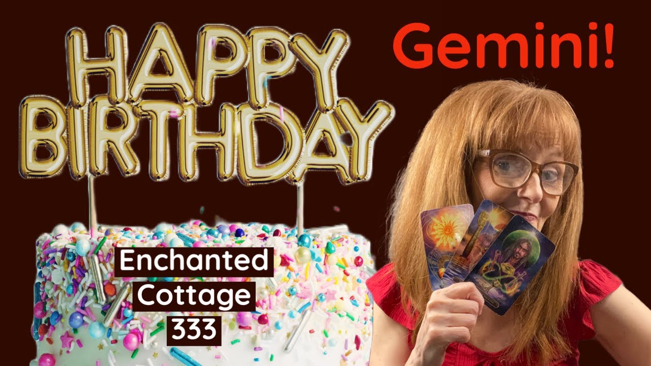 GEMINI 🎉 🎂 WHAT A YEAR AHEAD!  HAPPY BIRTHDAY!  TAROT READING & JUNE 2023 PREDICTIONS!