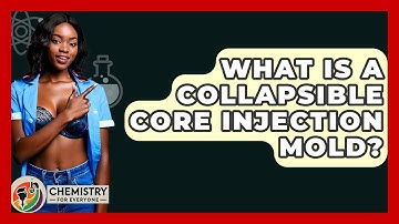 What Is A Collapsible Core Injection Mold? - Chemistry For Everyone
