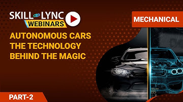 Autonomous Cars - The Technology Behind the Magic (Part - 2) | Mechanical Workshop