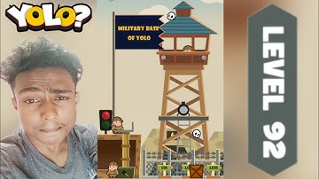 Yolo Level 92 _ Yolo Level 92 solution