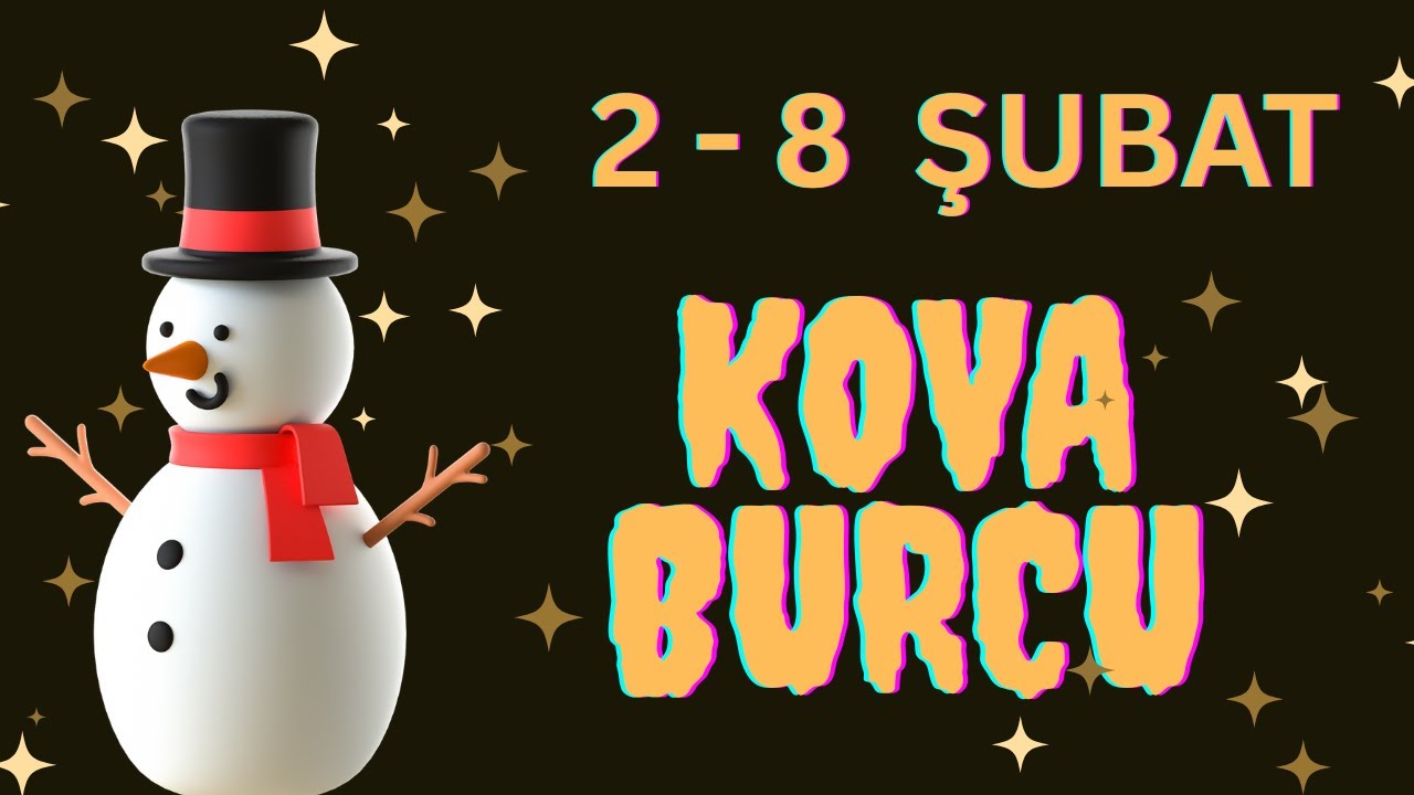 2 - 8 ŞUBAT HAFTASI KOVA BURCU YORUMLARI - SEN DEĞİŞTİĞİNDE DÜNYA DEĞİŞİR !!!