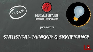 Statistical Thinking and Significance by Dr. Furmanek