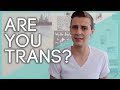 How to know if you're trans non binary