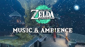 Snowed in at Rito Village ❄️ Zelda TOTK Music & Ambience