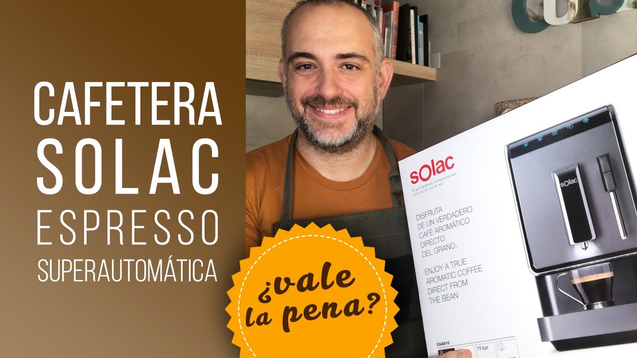 Cafetera SOLAC Espresso Superautomática A PRUEBA