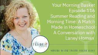 Summer Reading and Morning Time: A Match Made in Homeschool