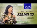 Estudio bíblico: Salmo 32, Hna. María Luisa Piraquive, Ibagué Colombia, 09 junio 2018, IDMJI