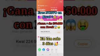 🤑Gana + $50.000 COP en Kwai🔥En solo 3 días💸 #kwaibonus