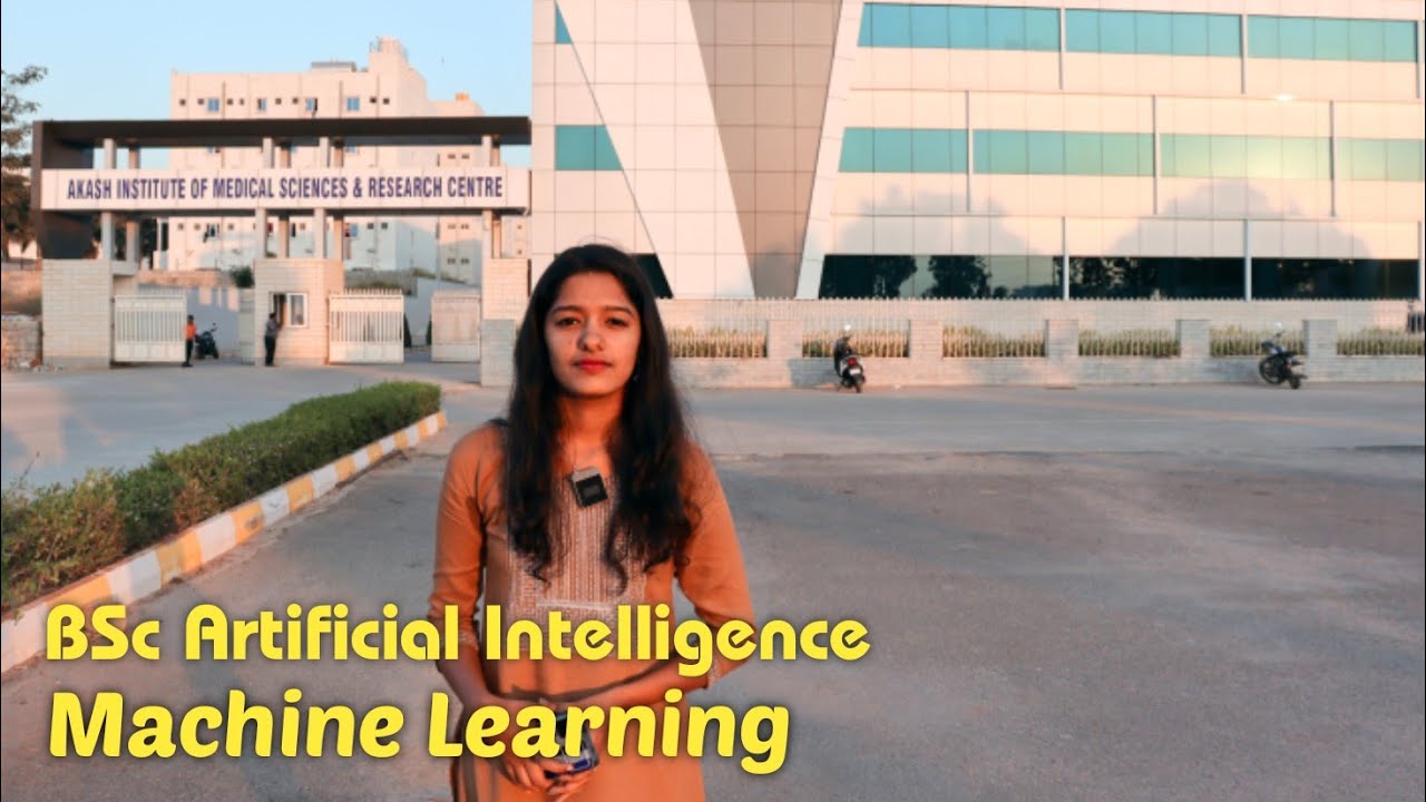 BSc Artificial Intelligence And Machine Learning Akash Group Of BSc Artificial Intelligence And Machine Learning Akash Group Of