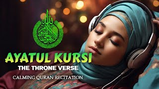 Soothing Recitation Ayatul Kursi, the Throne Verse. Best Quran Verse for Protection, Healing & Relax