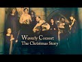 The Waverly Consort - The Christmas Story ( Side 2 of the vinyl LP)
