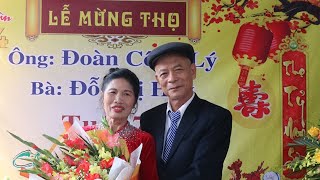 Lễ Mừng Thọ Ông Đoàn Công Lý Bà Đỗ Thị Hay tuổi 70Quay Phim Minh Chiến 0904366205