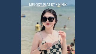 MELODY PLAT KT X NINIX TITANIC