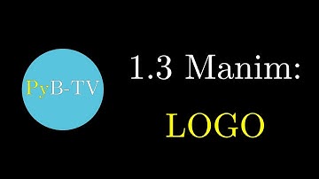 1.3 Manim Tutorial: Logo , create high quality logo animation for your YouTube channel