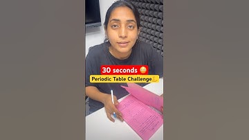 kya Sakshi Mam challenge jeetegi? 30 sec में पूरी Periodic table #shorts #jee #challenge #chemistry
