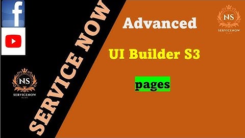 ServiceNow UI Builder Session 3 | How to create pages in UI Builder | ServiceNow