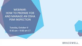 How to Prepare for and Manage an OSHA PSM Inspection