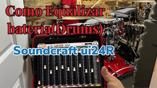 Como Equalizar Bateria (Drums) Soundcrarft ui24R - 2022