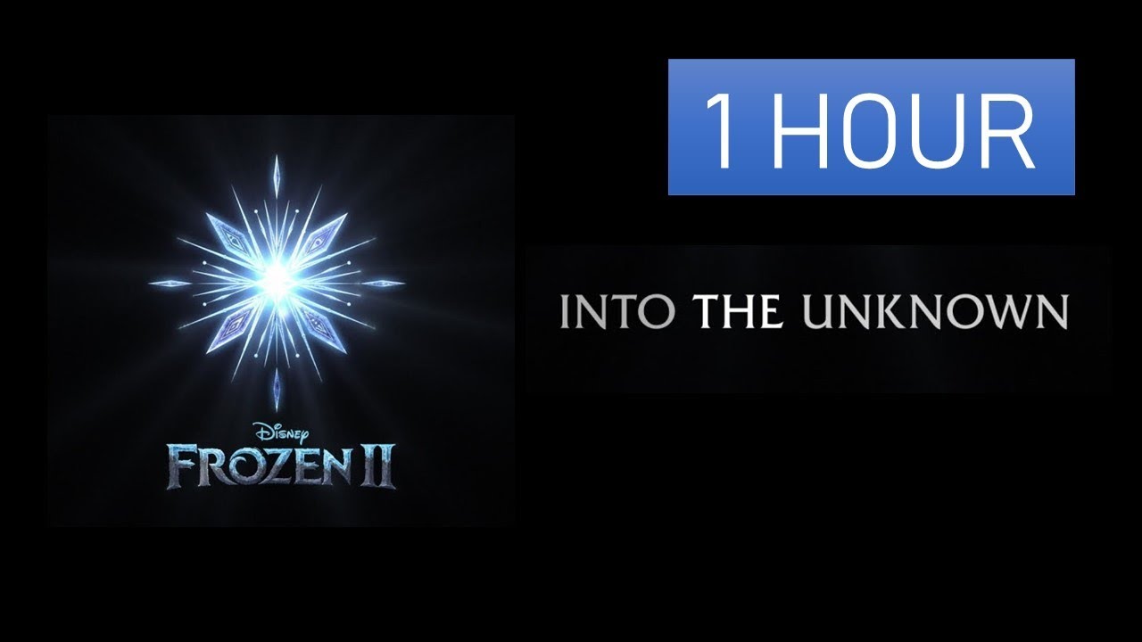 1 hour Extended] Idina Menzel, AURORA - Into the Unknown (From