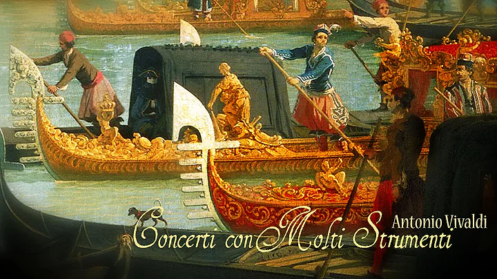 A. Vivaldi: Concerti con molti strumenti [Europa G...