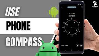 Famous How To Use Compass In Android Phone 2026 | Find Direction Easily Net Worth