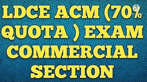 LDCE ACM (70% QUOTA) on 24/07/2021