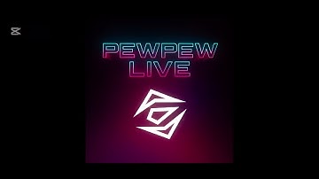 Pew pew live