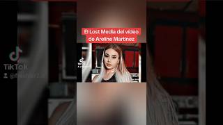 El Lost Media Del Vídeo De Areline Martínez