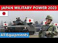 Japan military power 2023  japan self defence force  how powerful is japan  japanese army