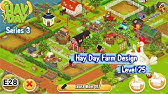 Hay Day Farm Design For Level 35 | E7 - Youtube