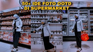 Tips Foto Di Supermarket| Pose Foto Di Supermarket