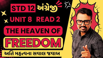 Std 12 English Unit 8 Read 2 Question Answer | The Heaven of Freedom | Ankit Sir