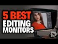 5 Best Monitors for Photo Editing 2020 - Edit Photo & Video Like A Pro!