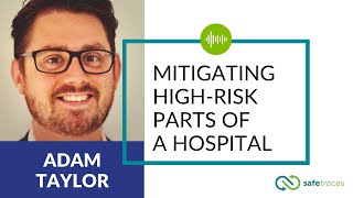 Mitigating High-Risk Parts of a Hospital