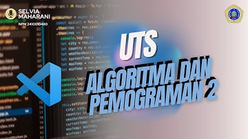 UTS ALGORITMA DAN PEMOGRAMAN 2 - Bpk. Yusri Ikhwani, S.Kom., M.Kom. - Selvia Maharani 2410010480