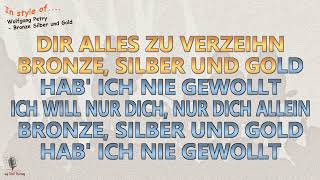 Wolfgang Petry - Bronze Silber und Gold - Instrumental und Karaoke