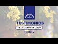 Testimonios 18 de Junio de 2020 (Parte 2) - IDMJI