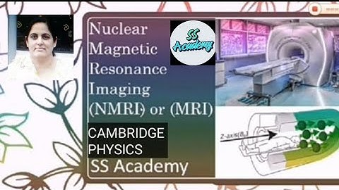 MAGNETIC RESONANCE IMAGING (MRI) #Physics #ssacademyrizwana#rizwanasarwar #youtubevideos #science