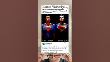 For Superman (2025), James Gunn saved $3 million in VFX costs by having David Corenswet simply shave