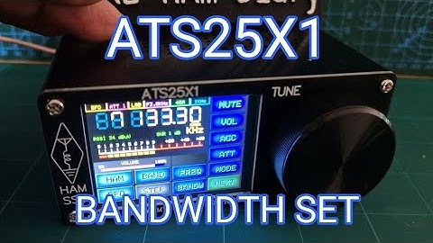 ATS25X1 HF Receiver Bandwidth  Settings