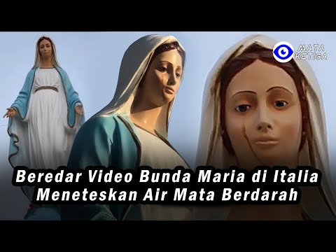 Video: Di Bolivia, Patung Perawan Maria Menangis Dengan Air Mata Berdarah