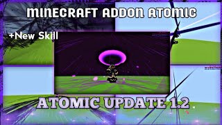 Minecraft Revamp Atomic update V1.2[New skill and effect][by @heroicmaps1138]