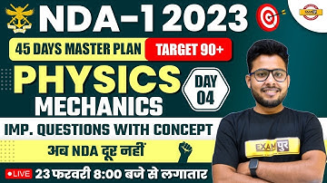 NDA-1 2023 | CRASH COURSE PHYSICS | PHYSICS MECHANICS CLASS | BY VIVEK SINGH SIR EXAMPUR